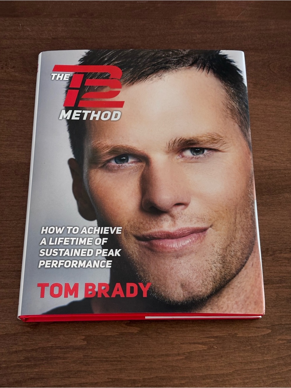 The TB12 Method by Tom Brady, Hardcover Book
